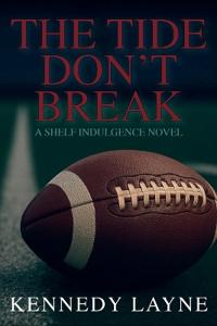 The Tide Don't Break