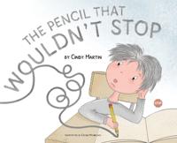 The Pencil That Wouldn't Stop