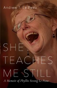 She Teaches Me Still