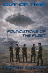 Out of Time - Foundations of the Fleet