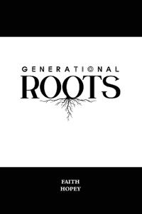 Generational Roots