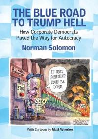 The Blue Road to Trump Hell