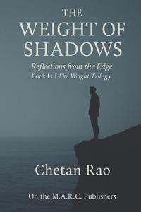 The Weight of Shadows
