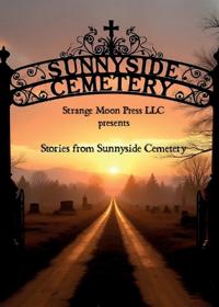 Stories from Sunnyside Cemetery