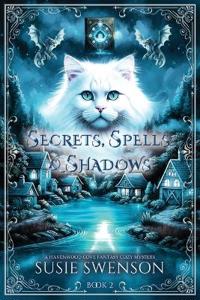 Secrets, Spells & Shadows