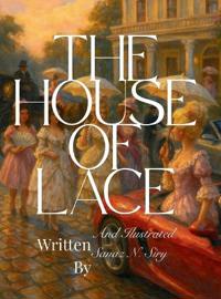 The House Of Lace