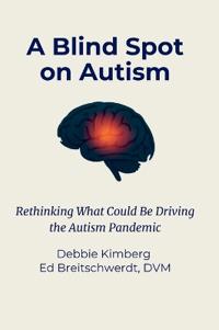 Bokomslag för "A Blind Spot on Autism"