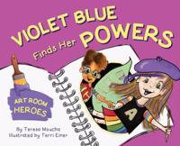 Bokomslag för "Violet Blue Finds Her Powers"