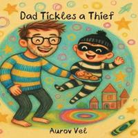 Bokomslag for "Dad Tickles a Thief"