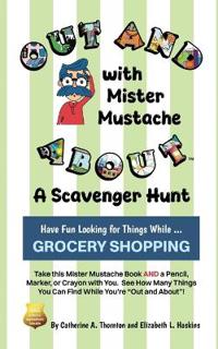 Out and About with Mister Mustache
