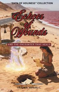 Echoes of Wounds