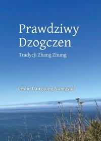 Prawdziwy  Dzogczen (Polish)