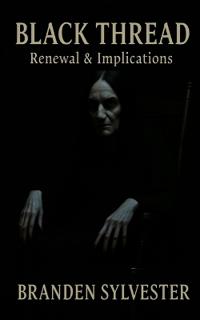 Black Thread - Renewal & Implications