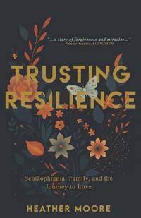 Trusting Resilience