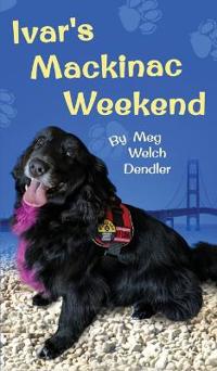 Bokomslag for "Ivar's Mackinac Weekend"