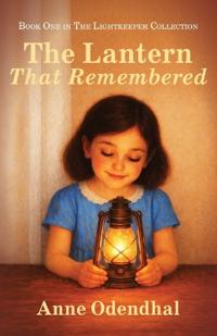 The Lantern That Remembered