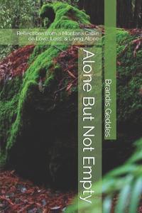 Geddes, B: Alone But Not Empty