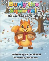 Burly the Squirrel