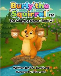 Burly the Squirrel