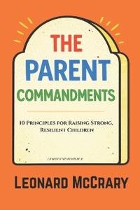 The Parent Commandments