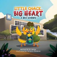 Little Quack, Big Heart