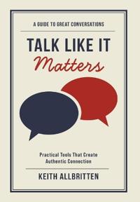Talk Like It Matters