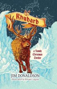 Rhubarb. A Family Christmas Thriller