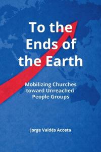 To the Ends of the Earth