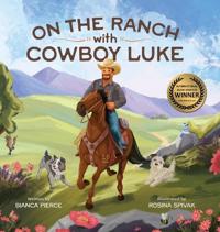 On the Ranch with Cowboy Luke
