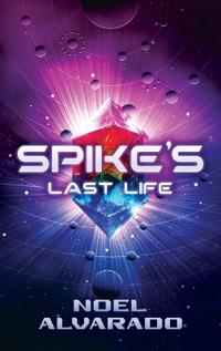 Bokomslag för "Spike's Last Life"