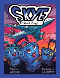 Bokomslag for "Skye Takes Flight!"