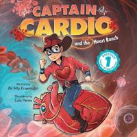 Captain Cardio and the Heart Ranch