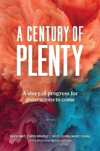 A Century of Plenty