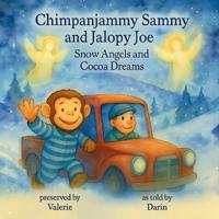 Chimpanjammy Sammy and Jalopy Joe