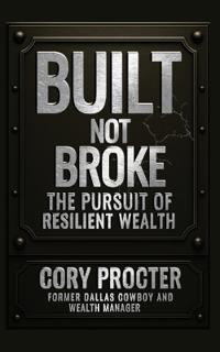 Procter, C: Built, Not Broke
