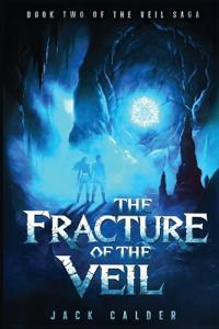 The Fracture of the Veil