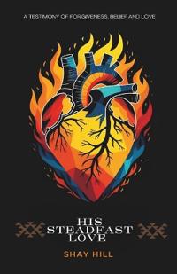 His Steadfast Love