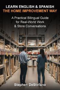 Learn English and Spanish - The Home Improvement Way