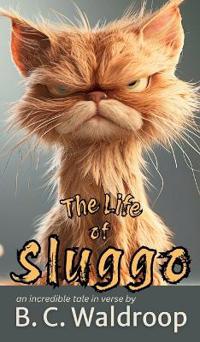 The Life of Sluggo