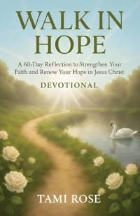 Walk In Hope