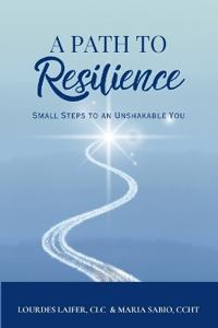 A Path to Resilience