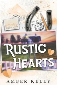 Kelly, A: Rustic Hearts