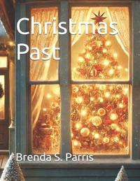 Parris, B: Christmas Past