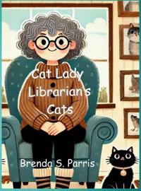 Cat Lady Librarian's Cats