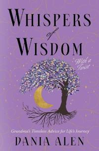 Whispers of Wisdom With a Twist