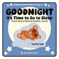 Goodnight It's Time to Go to Sleep