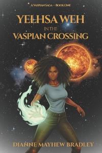 Yelhsa Weh in The Vaspian Crossing