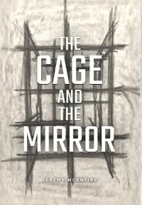 Bokomslag för "The Cage and the Mirror"