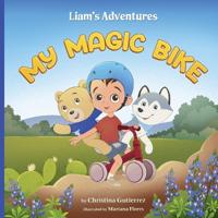 Liam's Adventures My Magic Bike