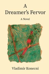 Bokomslag for "A Dreamer's Fervor"